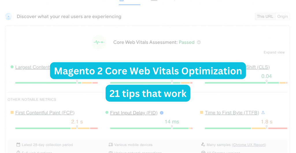 21 steps to optimize Core Web Vitals for a Magento 2 website