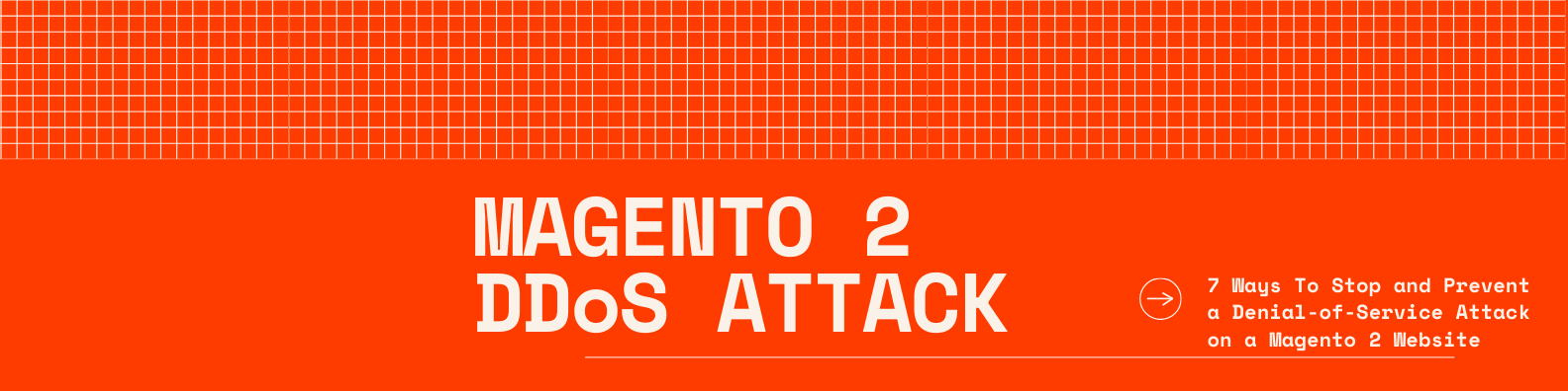 Magento 2 DDoS Attack Prevention